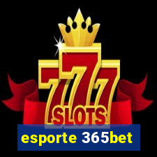 esporte 365bet